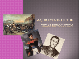 Major events of the Texas Revolution Fredonia Revolt