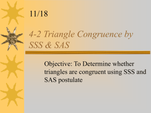 4-2 Triangle Congruence by SSS & SAS