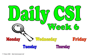 6 Daily CSI - The Science Spot