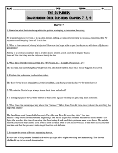 THE OUTSIDERS Comprehension Check Questions: Chapters 7, 8, 9