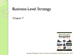 Chapter 7 - Business Level Strategy