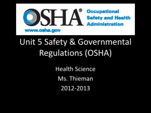 Unit 5 Safety & Governmental Regulations (OSHA)