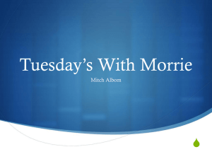 Tuesday*s With Morrie