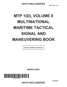 MTP 1(D), VOLUME II MULTINATIONAL MARITIME TACTICAL SIGNAL AND
