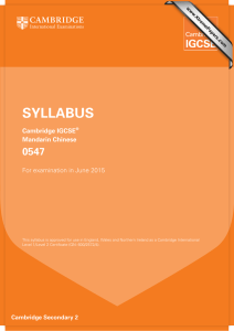 SYLLABUS 0547 Cambridge IGCSE Mandarin Chinese