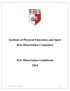 Institute of Physical Education and Sport B.Sc Dissertation Committee B.Sc Dissertation Guidebook