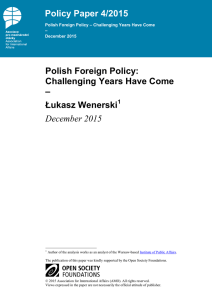 Polish Foreign Policy: Challenging Years Have Come – Łukasz